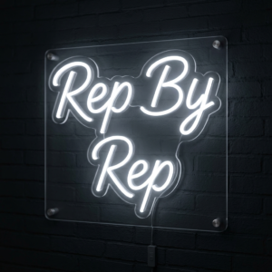 Rep By Rep Neon Sign