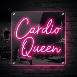 Cardio Queen Neon Sign