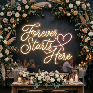 Forever Starts Here Neon Sign